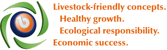 Livestock-friendly concepts. Healthy growth. Ecological responsibility. Economic success.